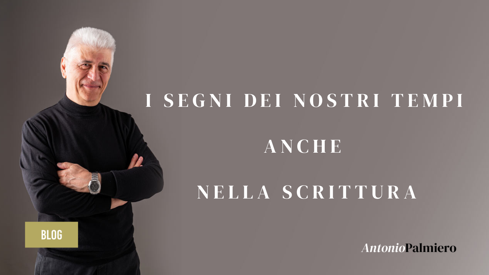 I SEGNI DELLA SCRITTURA ANCHE NEI NOSTRI TEMPI